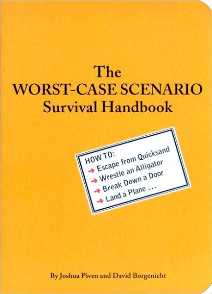 Worst Case Scenario Survival Handbook Work Quirk Books