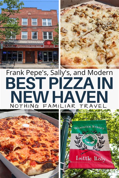 Best Pizza In New Haven Connecticut Frank Pepes Sallys And Modern