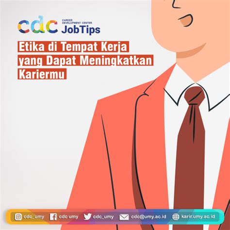 4 Etika Di Tempat Kerja Yang Dapat Meningkatkan Kariermu Cdc Umy