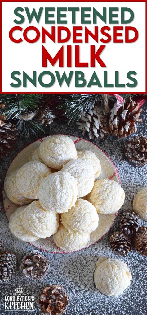 Sweetened Condensed Milk Snowballs Lord Byron S Kitchen