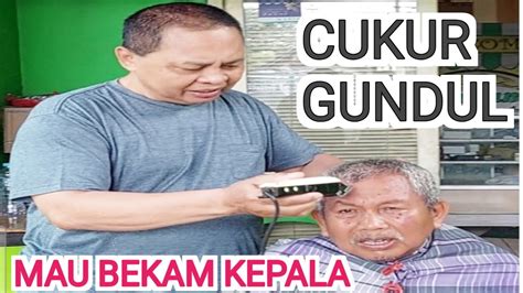 CUKUR GUNDUL MAU BEKAM KEPALA PIJAT BEKAM TERDEKAT SURABAYA YouTube