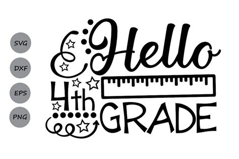 Hello Fourth Grade Svg Fourth Grade Svg School Svg Back To School