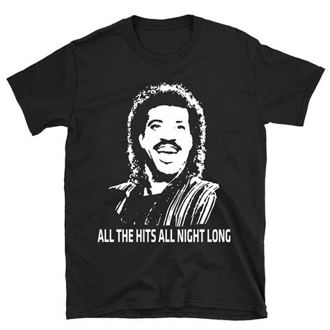 All The Hits All Night Long Lionel Richie T Shirt Lionel Ri Inspire