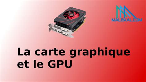 La carte graphique et le GPU mémoire VRAM définition et