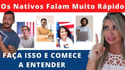 Aprenda O M Todo Para Entender O Ingl S Falado Pelos Nativos Youtube