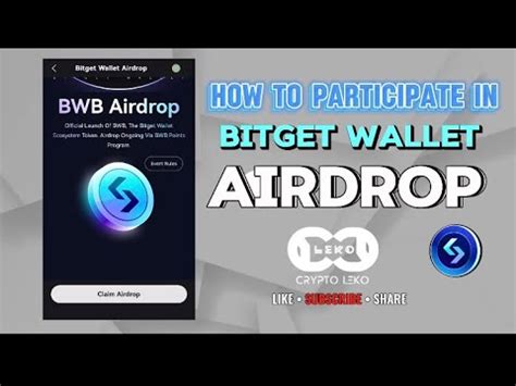 How To Earn Participate In Bitget Wallet Airdrop Bwb Token Bitget