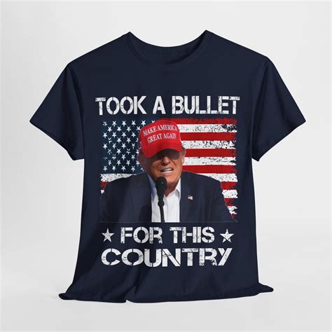 Trump Took A Bullet For This Country Shooting Trump 2024 T Shirt Ebay