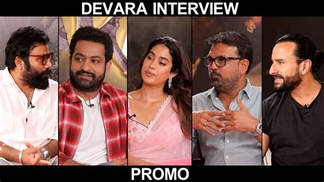 Devara First Interview Promo Jr Ntr Sandeep Reddy Vanga Koratala