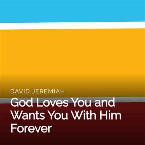 God Loves You And Wants You With Him Forever Audio Turningpoint