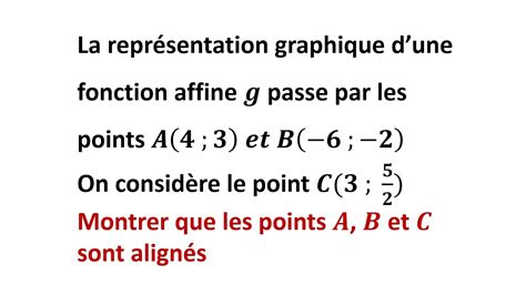 Exercice Montrer Que Points Sont Align S Fonctions Affines