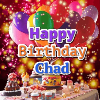 Happy Birthday Chad GIF 63