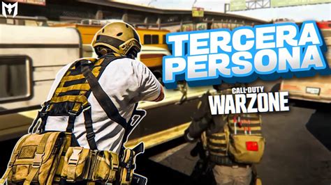 Regres El Tercera Persona A Warzone Youtube