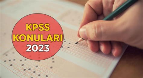 KPSS Konuları 2023 KPSS Lisans Ön Lisans ve Ortaöğretim Konuları ve