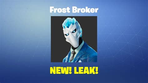 Frost Broker Leak Fortnite Outfit Skin YouTube