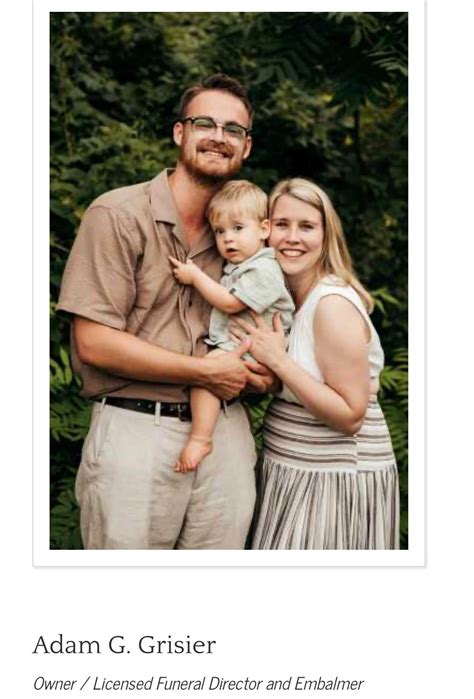 Visit The Website For Grisier Funeral Homes To View Recent Obituaries And Find Information On Upcoming Funeral Arrangements