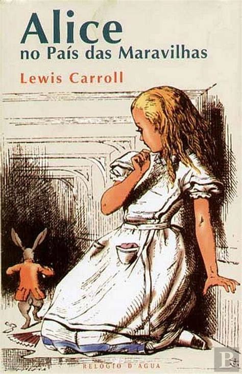 Aventuras de Alice no País das Maravilhas Lewis Carroll Livro Bertrand