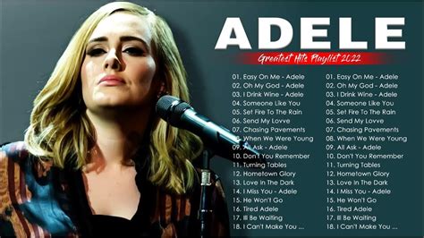 Best Songs 2022 Of Adele Adele Greatest Hits Full Album Billboard