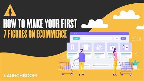 How To Make Your First 7 Figures On Ecommerce Launchboom Indiegogo