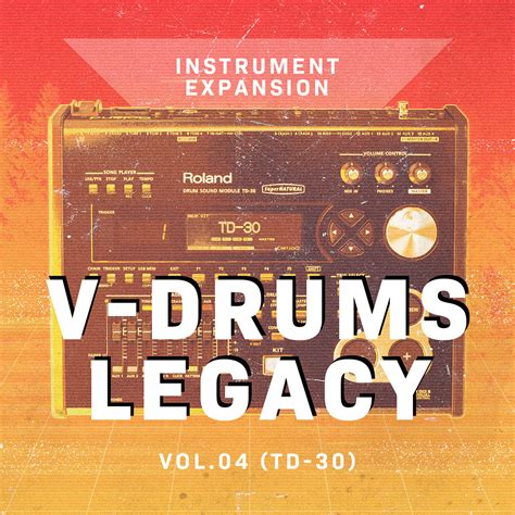 欢迎访问Roland中文网站 V Drums Legacy Vol 04 TD 30 V Drums 音色扩展包