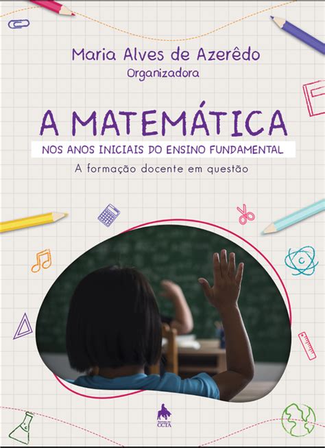 A matemática nos anos iniciais do Ensino Fundamental a formação