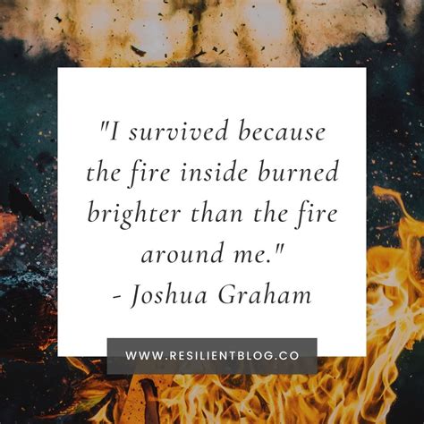 170+ Quotes About Fire - Resilient