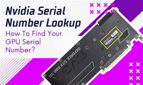 Nvidia Serial Number Lookup How To Find Your Gpu Serial Number