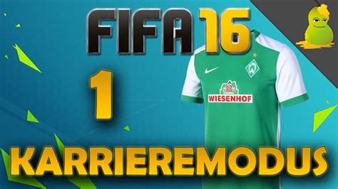 FIFA 16 Karrieremodus 001 Saisonvorbereitung ES GEHT LOOOOOSSSSS