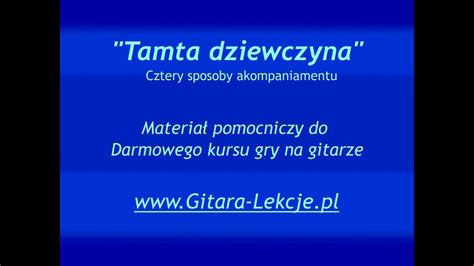 Kurs Gry Na Gitarze Materia Pomocniczy Na Bazie Utworu Tamta