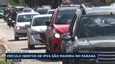 Veículos isentos de IPVA são maioria no Paraná Band Paraná