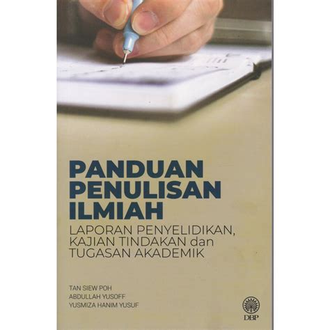 Dbp Panduan Penulisan Ilmiah Laporan Penyelidikan Kajian Tindakan Dan