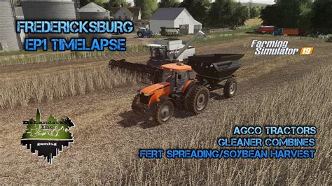 Fredericksburg Ep1 Timelapse Farming Simulator 19 Fs19 Youtube