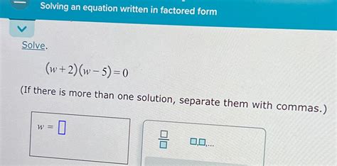 Solved Solving an equation written in factored | Chegg.com