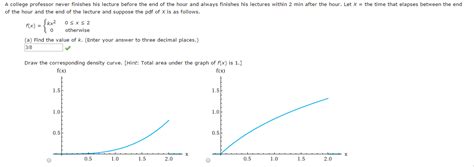 Solved B What Is The Probability That The Lecture Ends Chegg