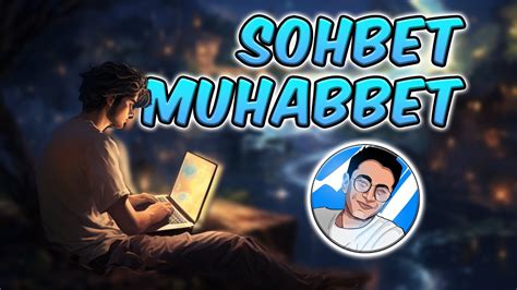 Oyun Geliştirme Sohbet Muhabbet CANLI YouTube