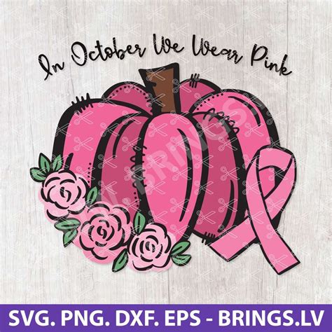 In October We Wear Pink Svg Breast Cancer Awareness Svg