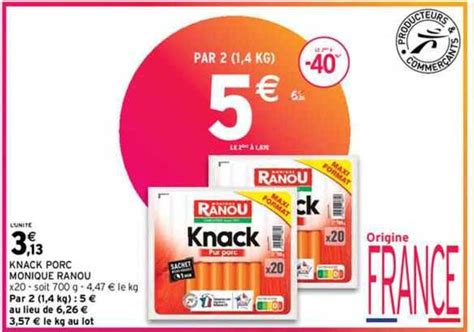 Promo Knack Porc Monique Ranou chez Intermarché Contact iCatalogue fr