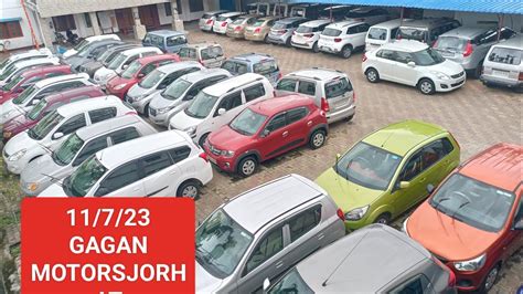 JORHAT ASSAM BEST USED CAR DEALER GAGAN MOTORS FINANCE AND EXCHANGE