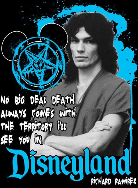 Richard Ramirez Quotes Shortquotescc