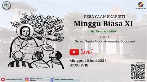 Live Streaming Misa Minggu Biasa Xi Minggu Juni Pukul