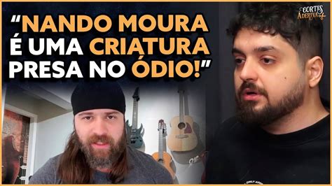 Monark Sobre Nando Moura Deriva Podcast Youtube