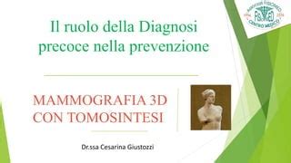 Menopausa E Prevenzione Senologica Con Mammografia 3d Con Tomosintesi PPT