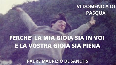 VI DOMENICA DI PASQUA YouTube