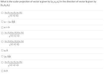 Answered: What is the scalar projection of vector… | bartleby