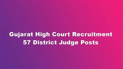 Gujarat High Court Recruitment 2023 Apply Online For 57 District