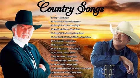 Alan Jackson Kenny Rogers Greatest Hits Best Country Songs Best Of Alan Jackson Kenny