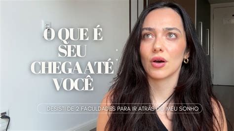 DESISTI DE 2 FACULDADES PARA FAZER O QUE REALMENTE AMO o que é seu