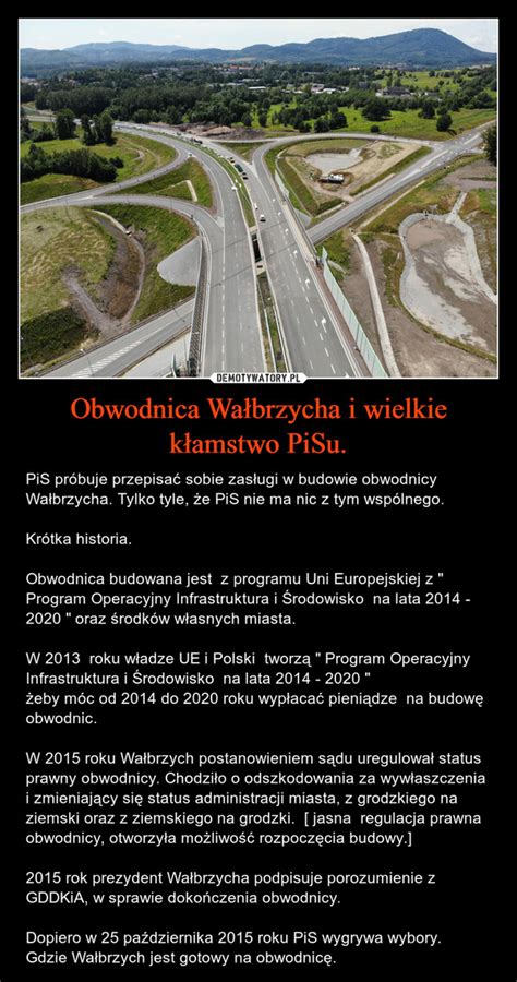 Obwodnica Wałbrzycha i wielkie kłamstwo PiSu Demotywatory pl