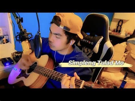 Simpleng Tulad Mo Daniel Padilla Acoustic Cover Youtube