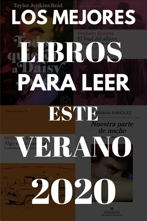 Los Mejores Libros Para Leer Este Verano Mejores Libros Para