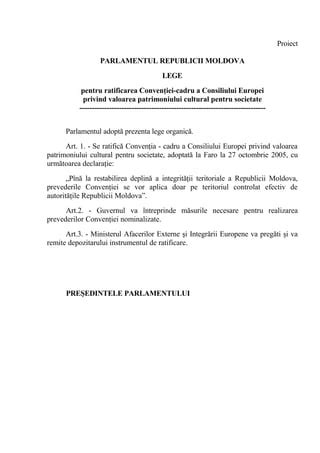 LEGE pentru ratificarea Convenţiei cadru a Consiliului Europei privind